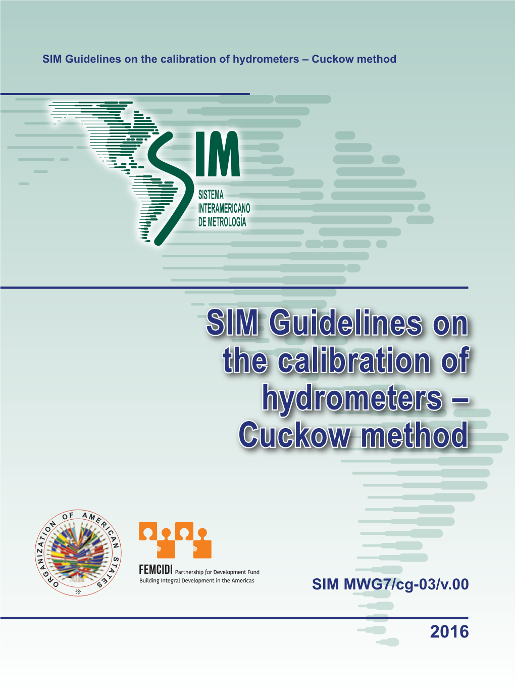 SIM Guidelines on the Calibration of Hydrometers – Cuckow Method