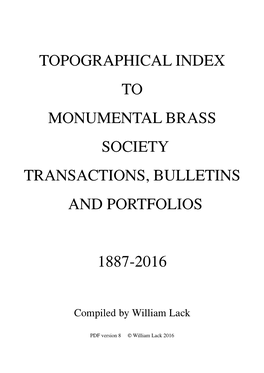 Topographical Index to Monumental Brass Society Transactions, Bulletins and Portfolios 1887-2016