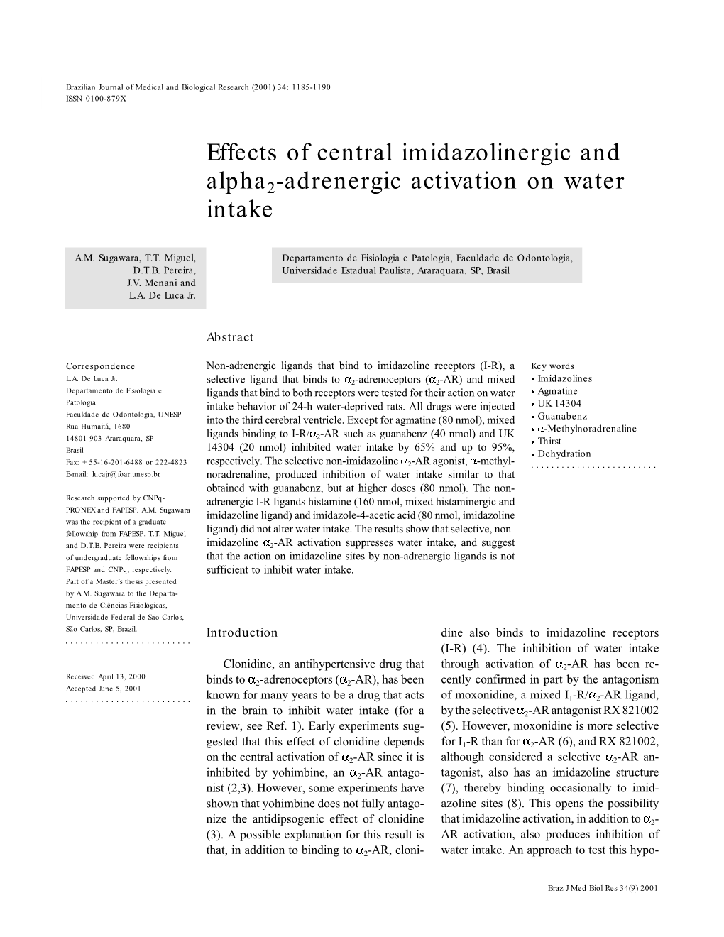 Effects of Central Imidazolinergic and Alpha2-Adrenergic Activation on Water Intake