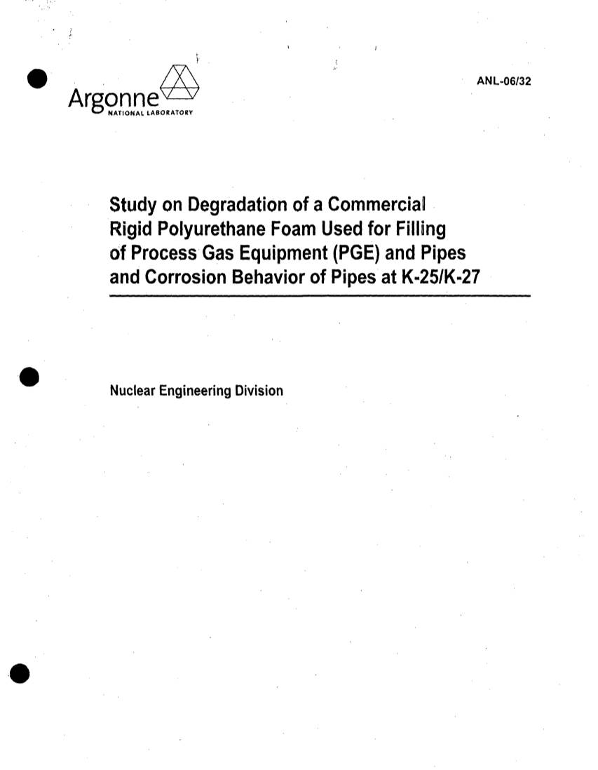 ANL-06/32, "Study on Degradation of a Commercial Rigid Polyurethane