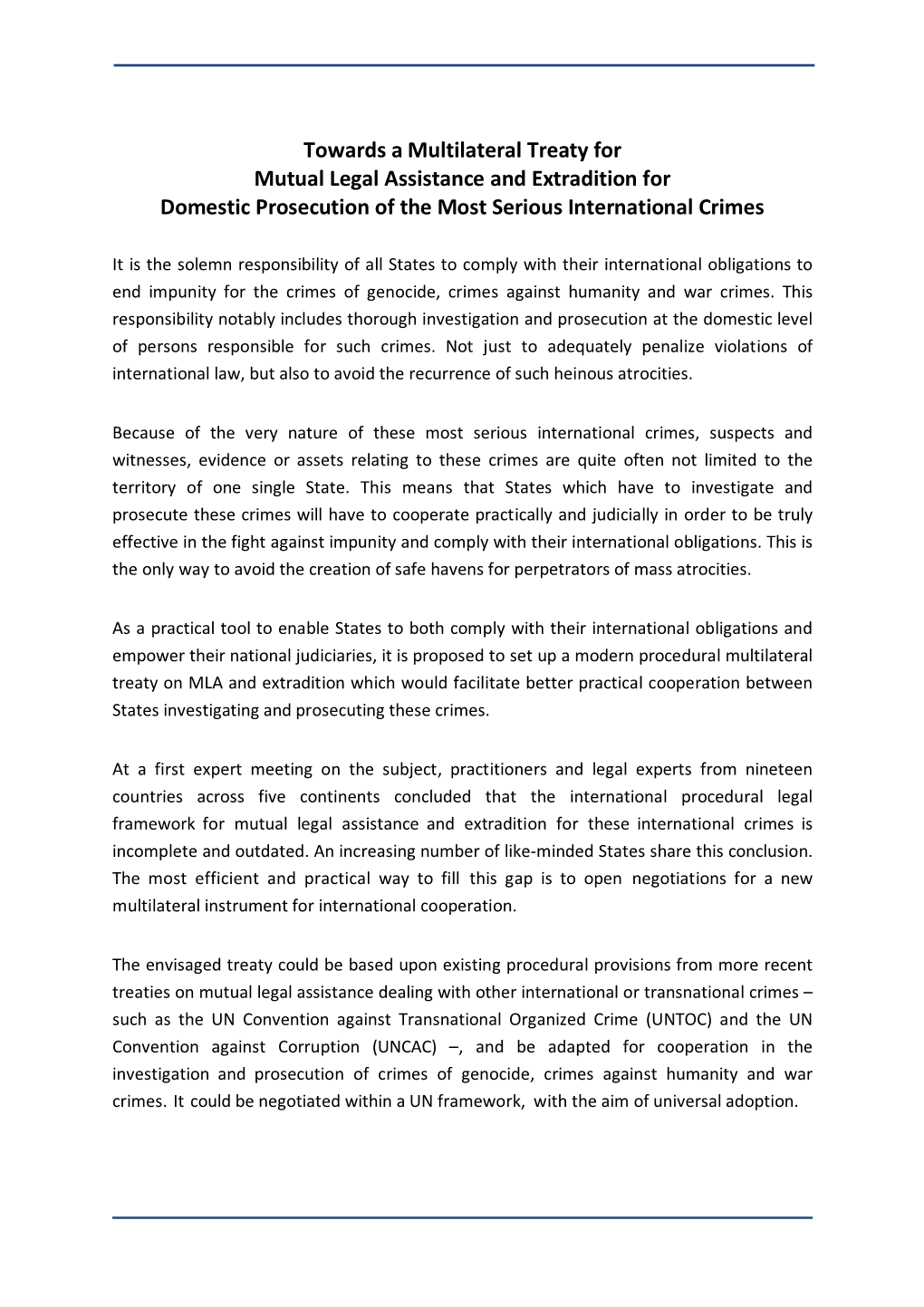 Towards a Multilateral Treaty for Mutual Legal Assistance and Extradition for Domestic Prosecution of the Most Serious International Cr Imes