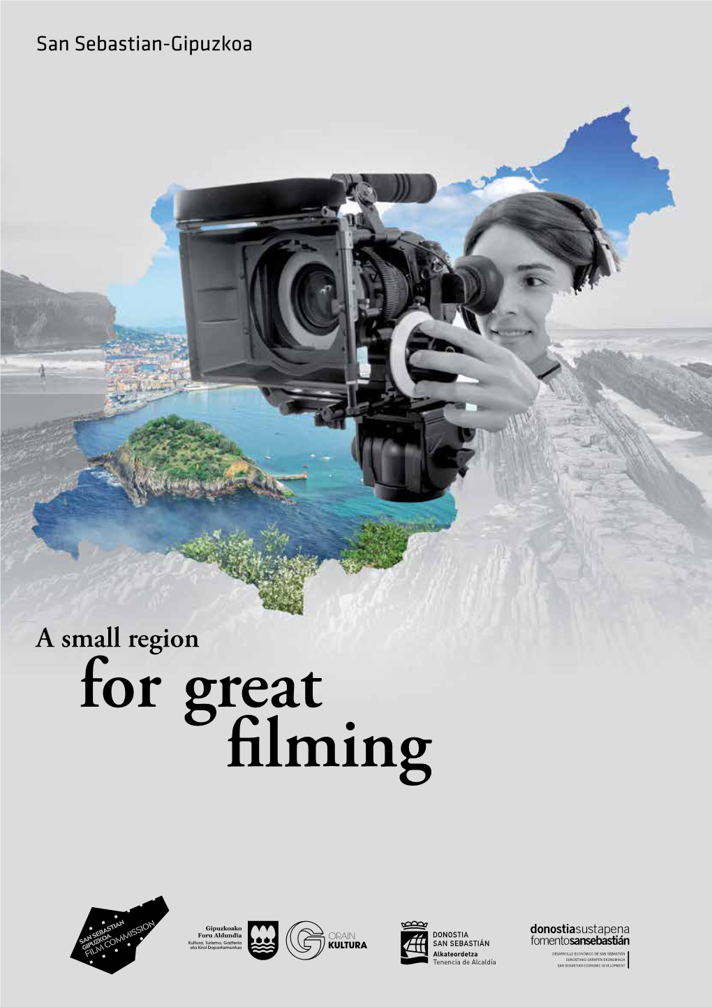 For Great Filming San Sebastian-Gipuzkoa Film Commission