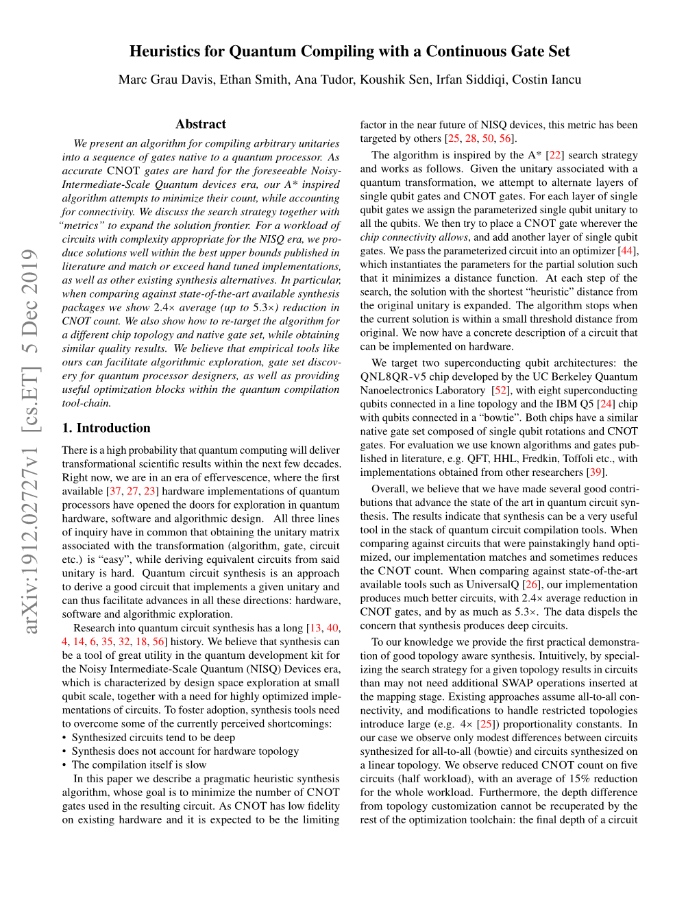 Heuristics for Quantum Compiling with a Continuous Gate Set Marc Grau Davis, Ethan Smith, Ana Tudor, Koushik Sen, Irfan Siddiqi, Costin Iancu