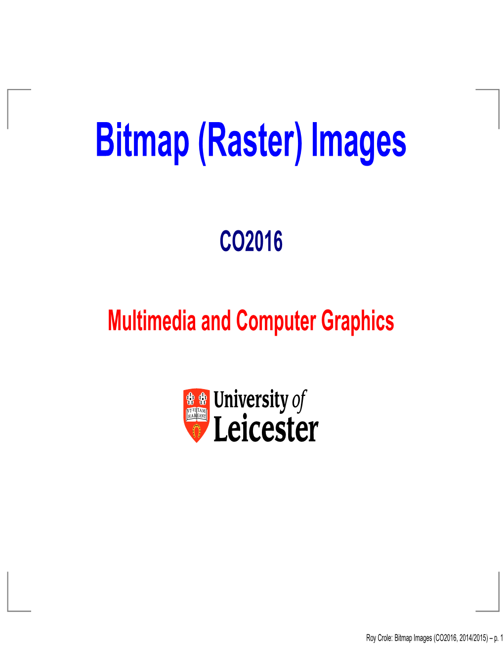 Bitmap (Raster) Images