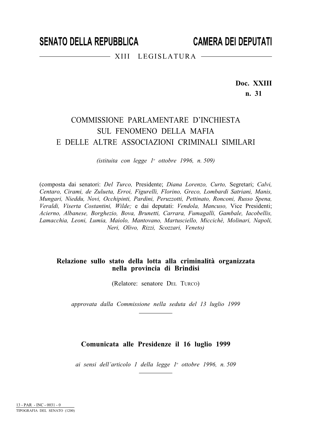 Senato Della Repubblica Camera Dei Deputati X I I I L E G I S L a T U R A