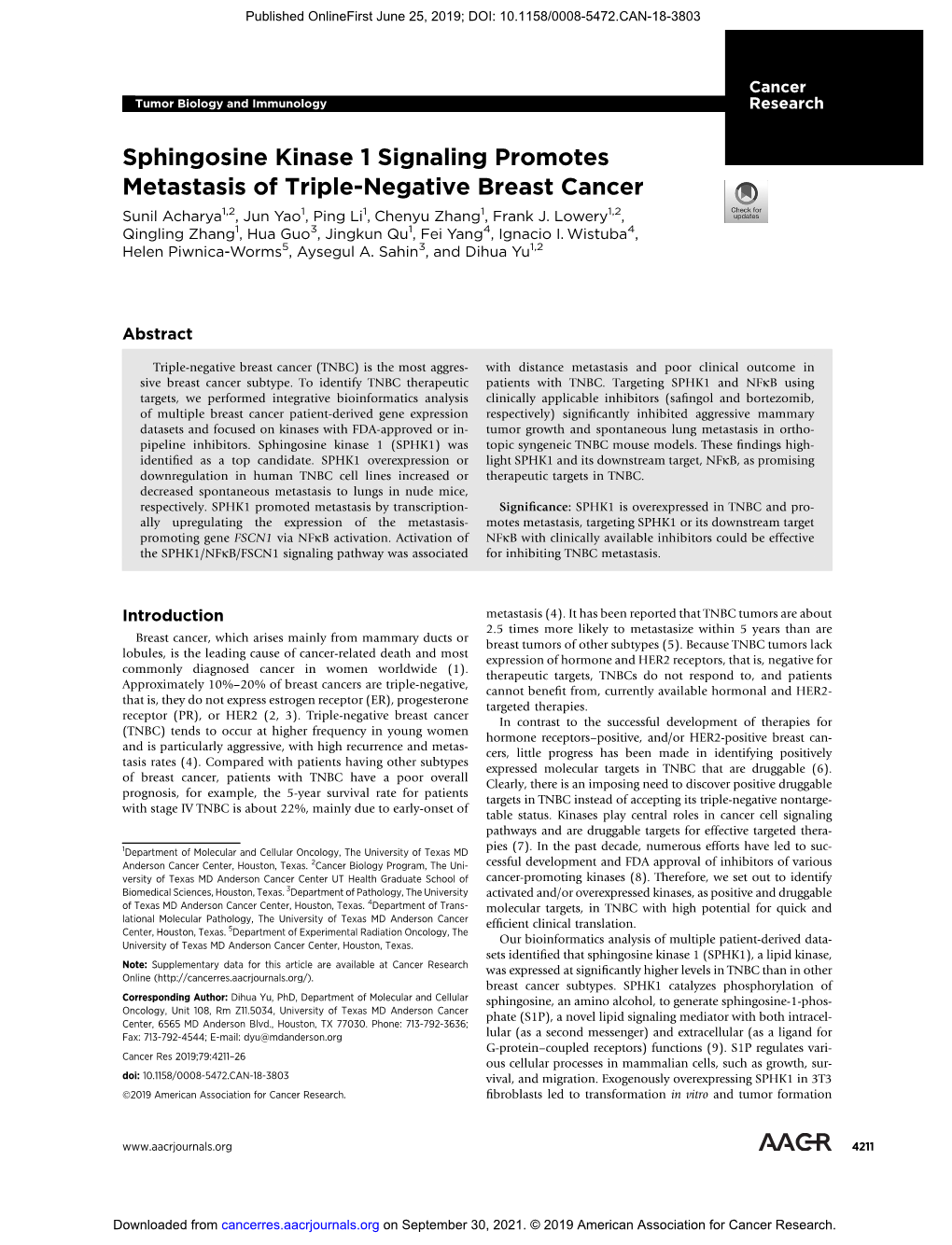 Sphingosine Kinase 1 Signaling Promotes Metastasis of Triple-Negative Breast Cancer Sunil Acharya1,2, Jun Yao1, Ping Li1, Chenyu Zhang1, Frank J