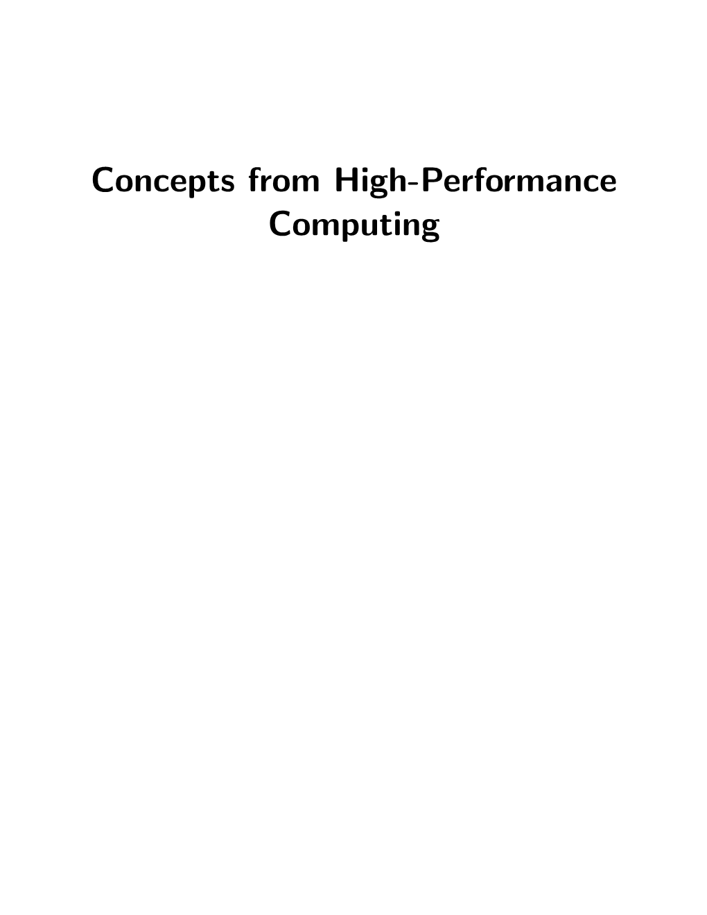 Concepts from High-Performance Computing Lecture a - Overview of HPC Paradigms