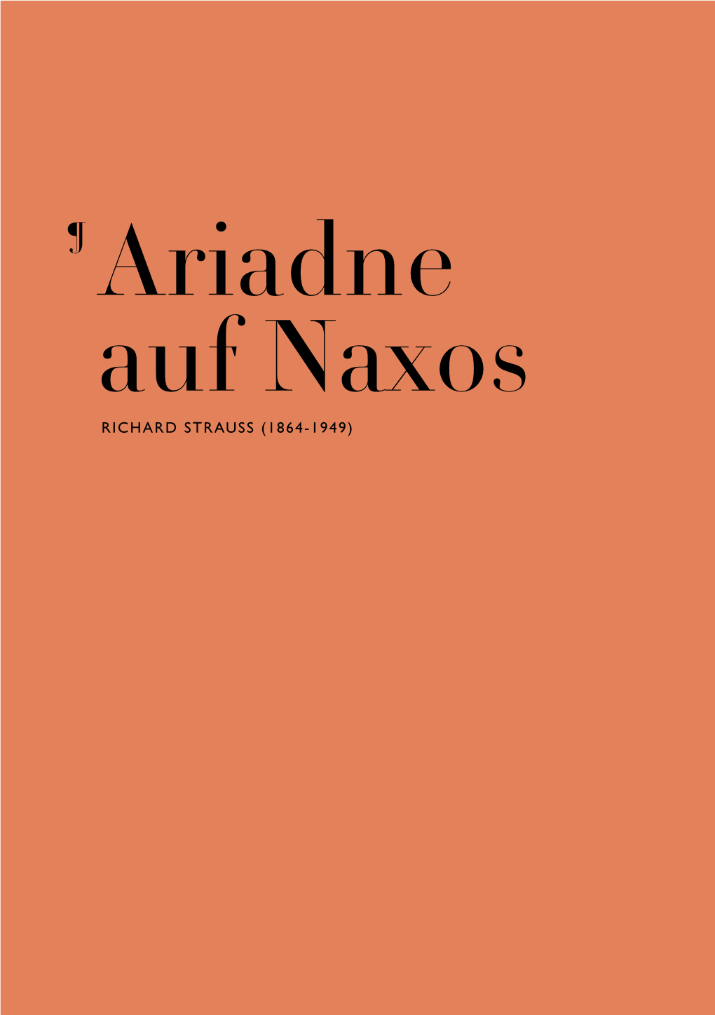 ¶ Ariadne Auf Naxos RICHARD STRAUSS (1864-1949)