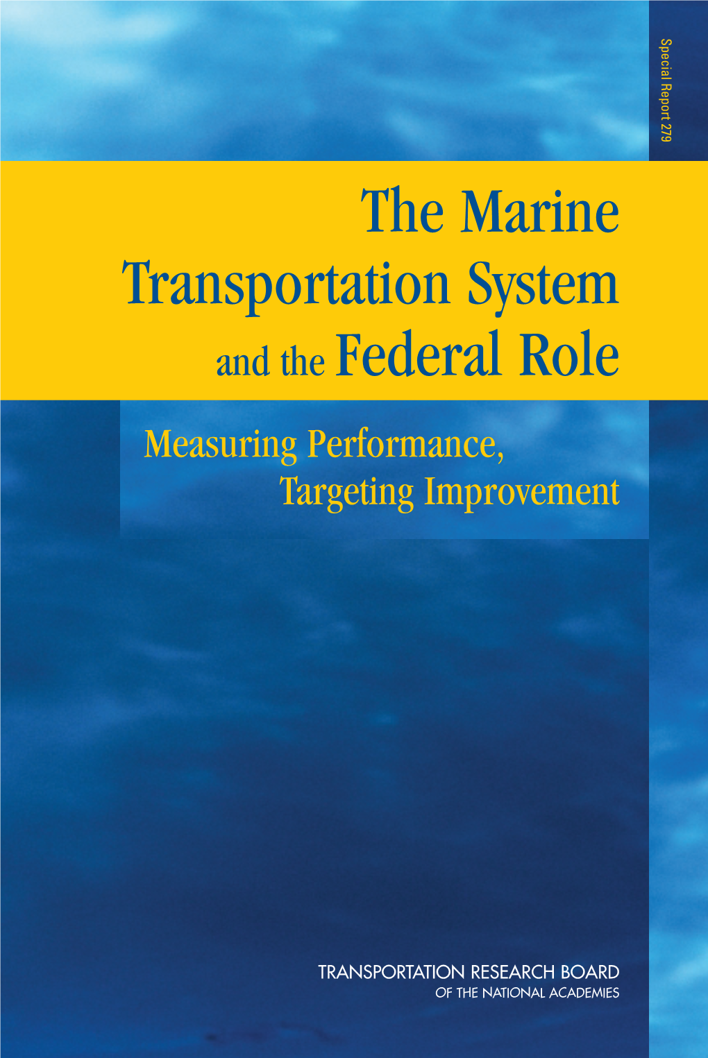 The Marine Transportation System and the Federal Role