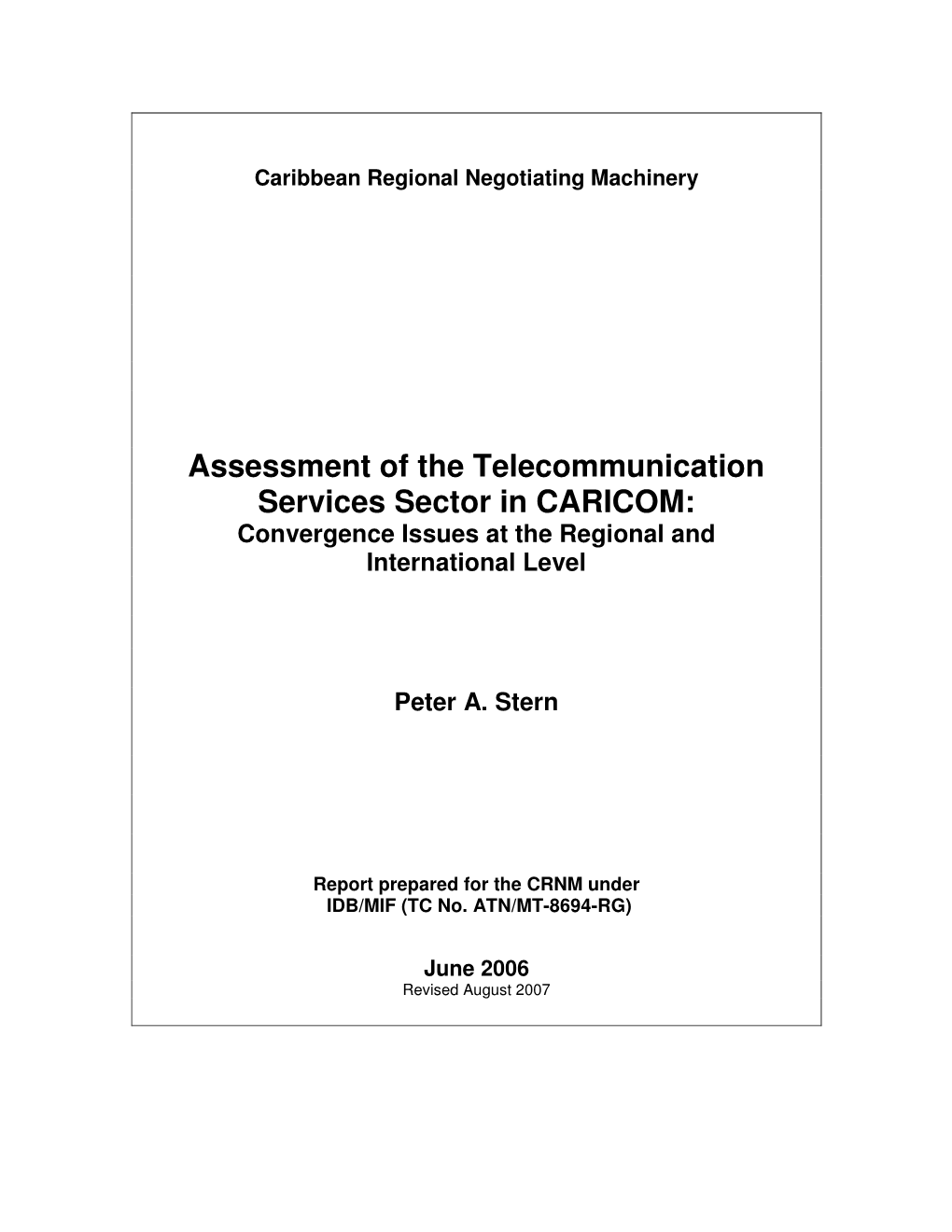 Assessment of the Telecommunication Services Sector in CARICOM: Convergence Issues at the Regional and International Level