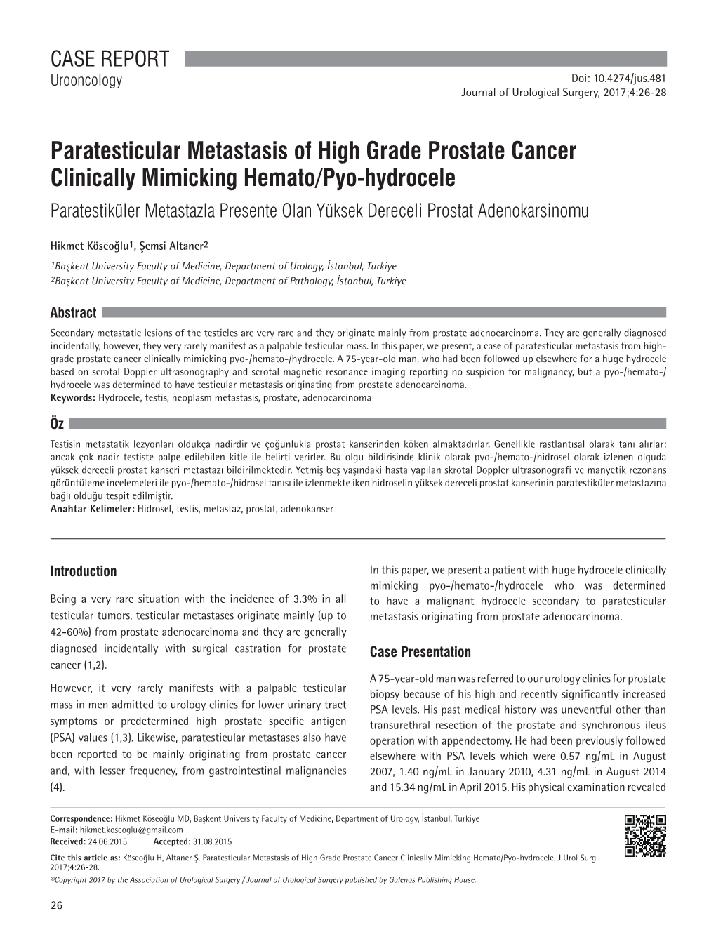 Paratesticular Metastasis of High Grade Prostate Cancer Clinically