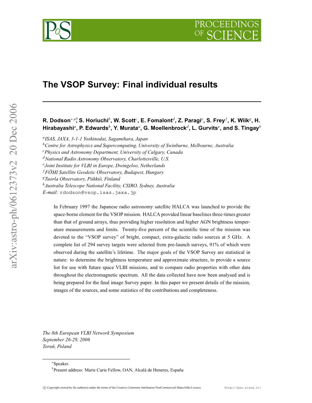 The VSOP Survey: Final Individual Results R