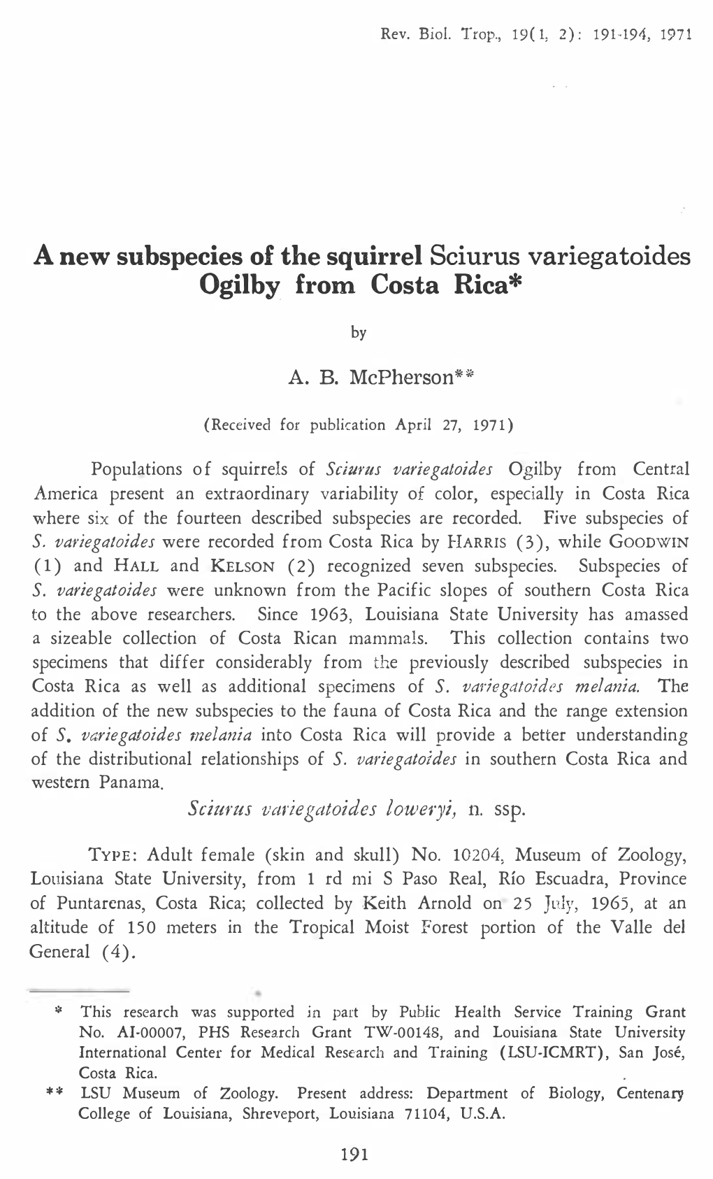 A New Subspecies of the Squirrel Sciurus Variegatoides Ogilby from Costa Rica*