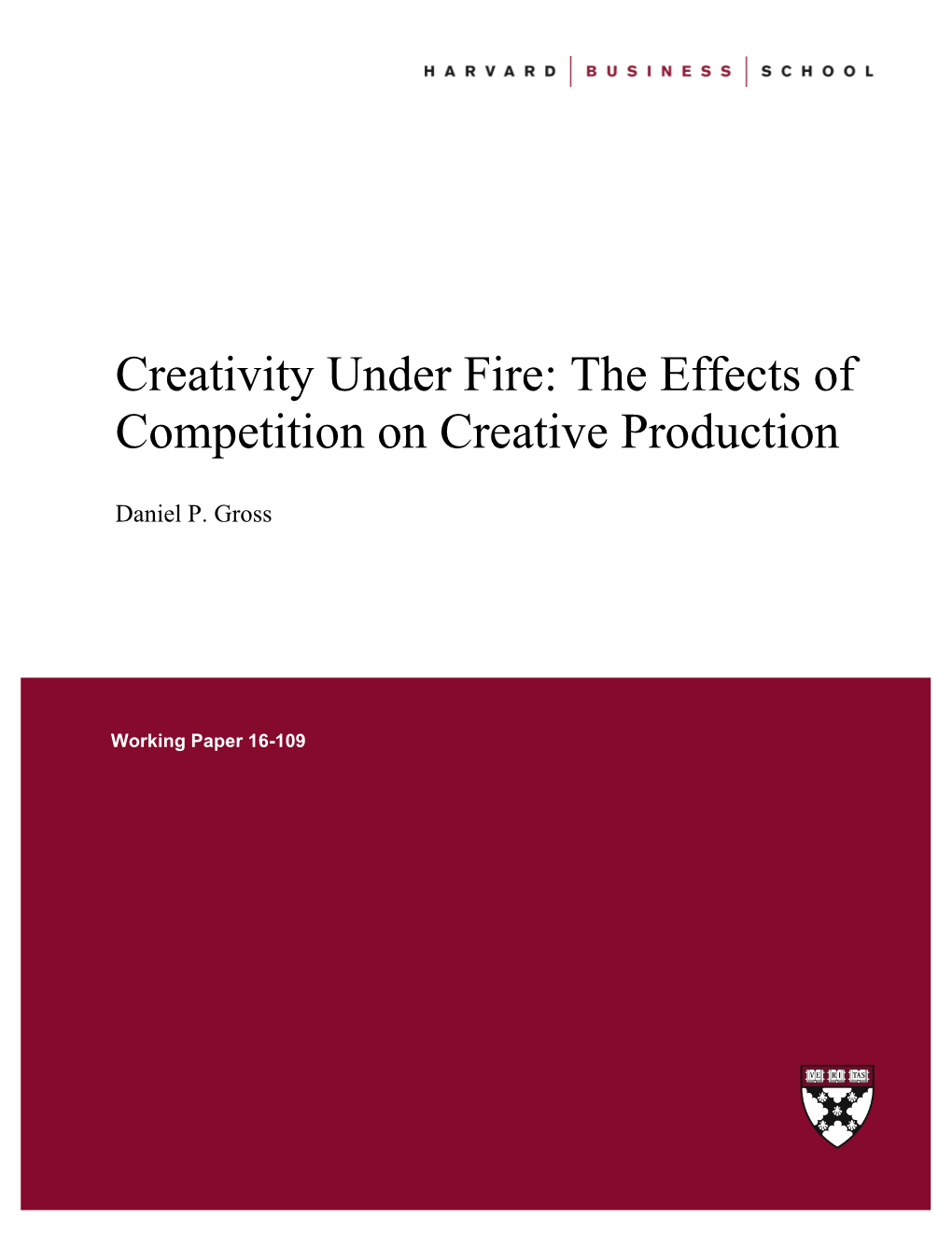 The Effects of Competition on Creative Production