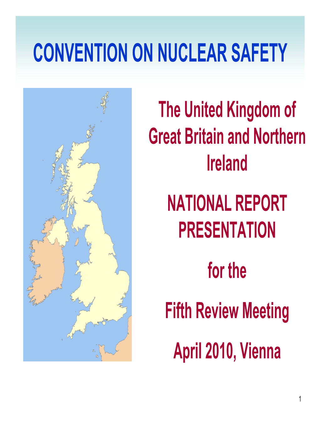 UK Presentation to the Fifth Review Meeting