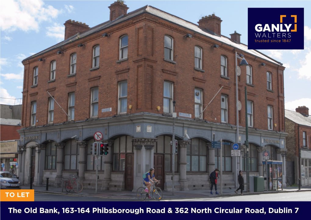 The Old Bank, 163-164 Phibsborough Road & 362 North Circular Road