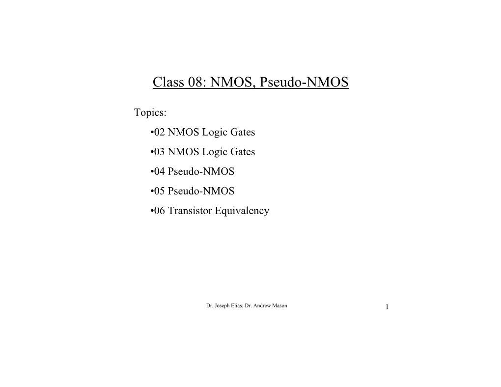 Class 08: NMOS, Pseudo-NMOS
