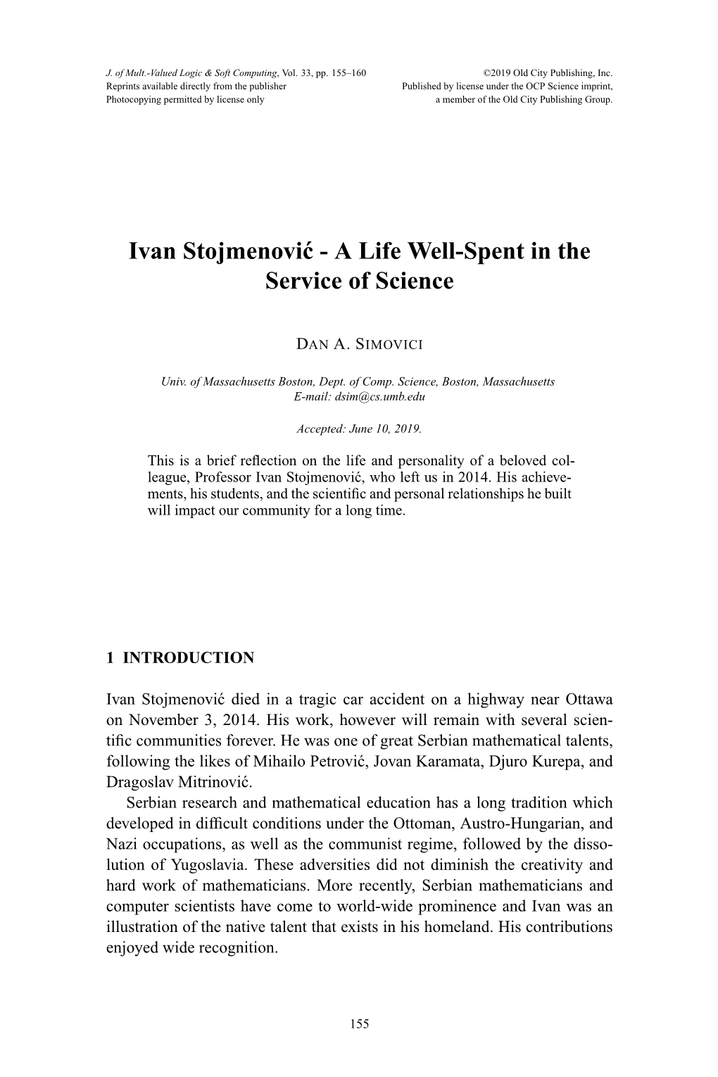 Ivan Stojmenovic´ - a Life Well-Spent in the Service of Science