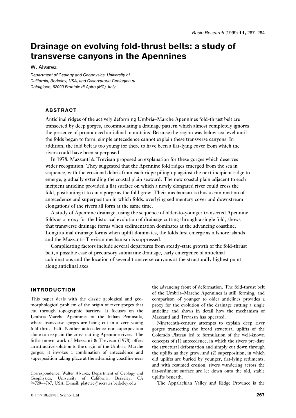 Drainage on Evolving Fold-Thrust Belts: a Study of Transverse Canyons in the Apennines W