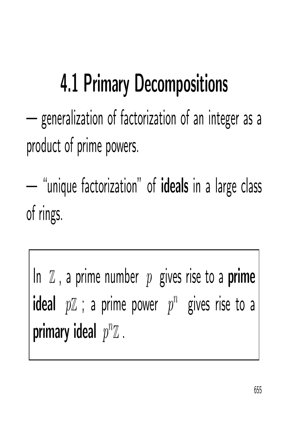 4.1 Primary Decompositions — Generalization of Factorization of an Integer As a Product of Prime Powers