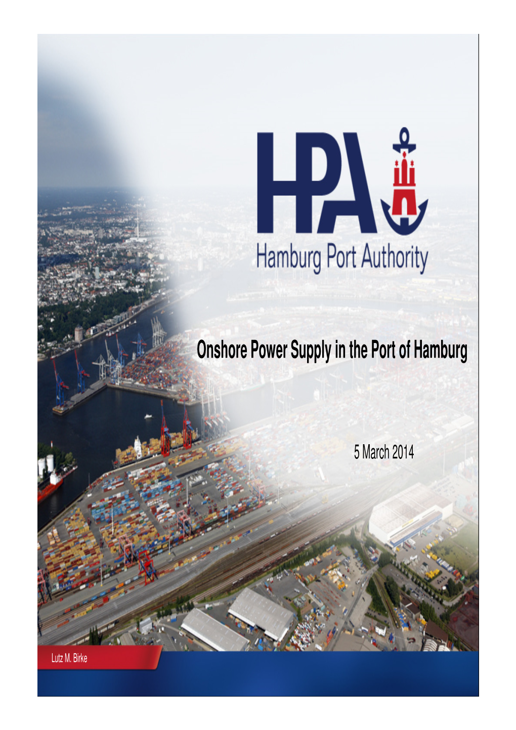 Onshore Power Supply in the Port of Hamburg