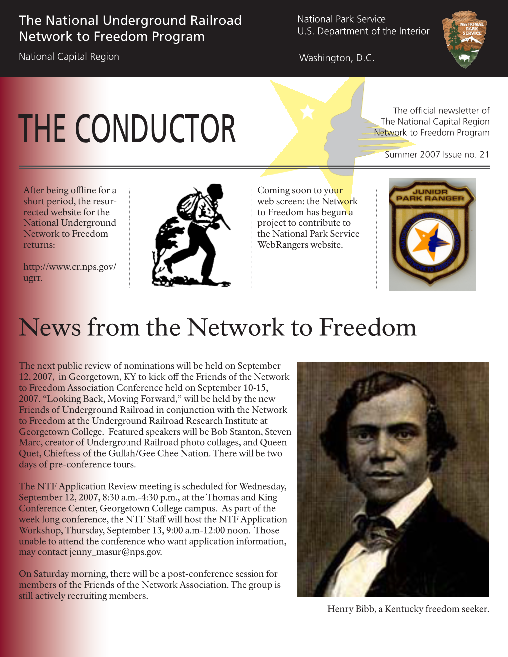 THE CONDUCTOR Network to Freedom Program Summer 2007 Issue No