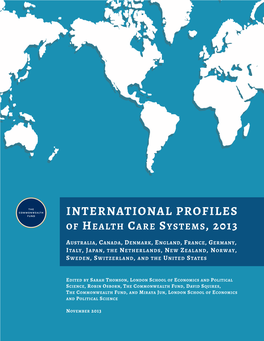 INTERNATIONAL PROFILES of Health Care Systems, 2013