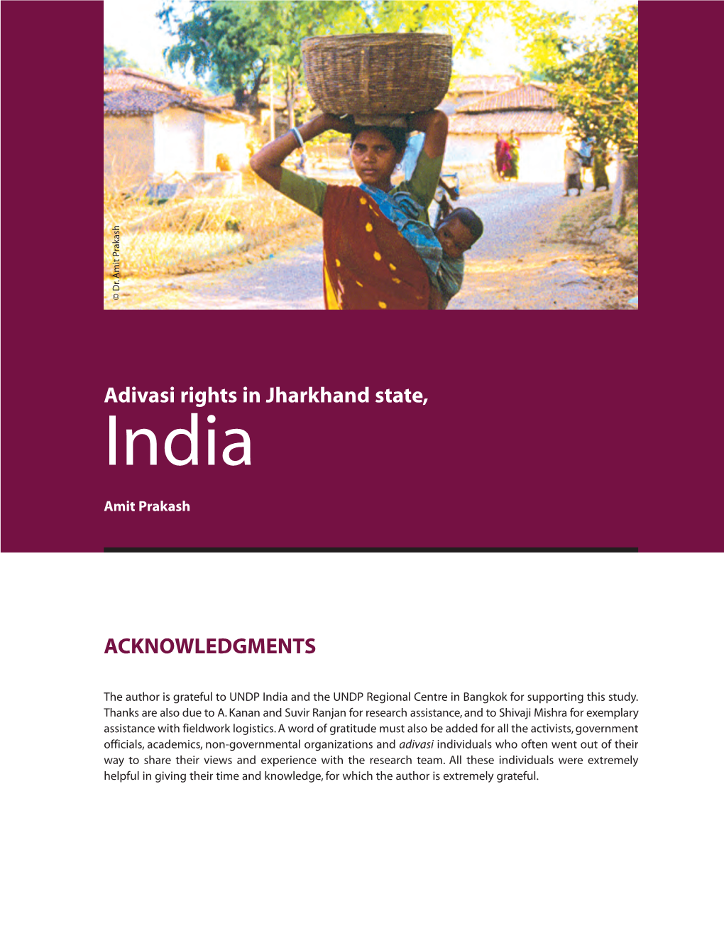 Adivasi Rights in Jharkhand State, ACKNOWLEDGMENTS