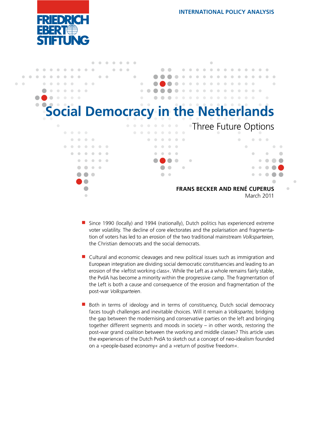Social Democracy in the Netherlands Three Future Options