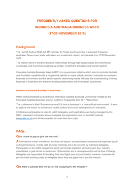 FREQUENTLY ASKED QUESTIONS for INDONESIA AUSTRALIA BUSINESS WEEK (17-20 NOVEMBER 2015) Background Faqs