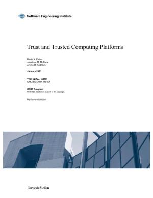 Trust and Trusted Computing Platforms