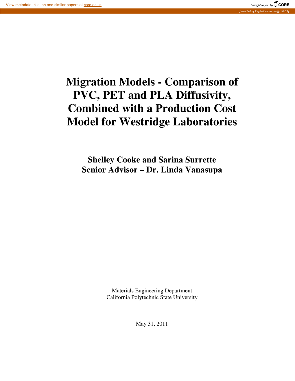 Migration Models - Comparison of PVC, PET and PLA Diffusivity, Combined with a Production Cost Model for Westridge Laboratories