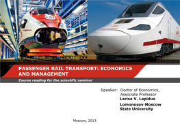 PASSENGER RAIL TRANSPORT: ECONOMICS and MANAGEMENT Сourse Reading for the Scientific Seminar