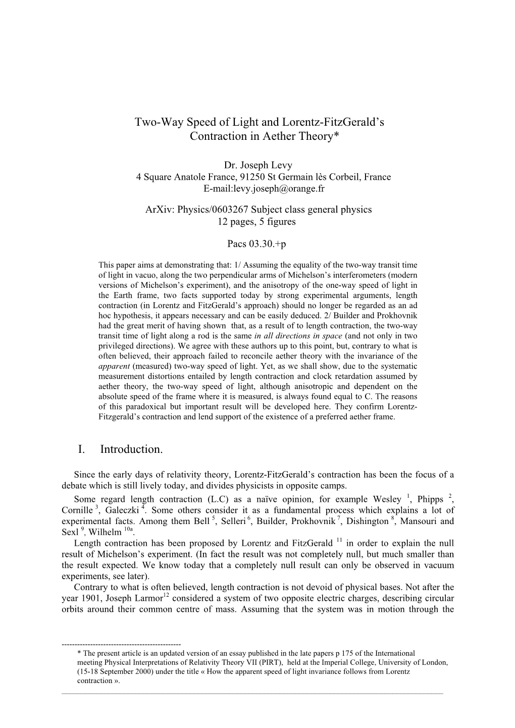 Two-Way Speed of Light and Lorentz-Fitzgerald's Contraction In