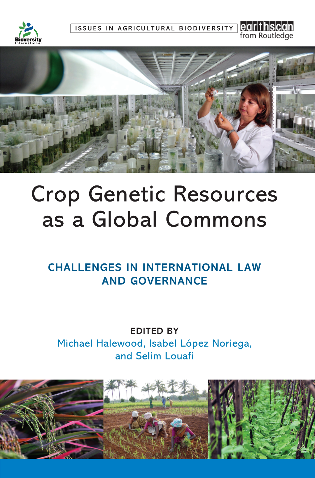 Crop Genetic Resources As a Global Commons