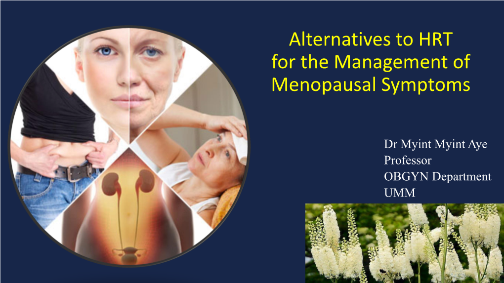 Alternatives to HRT for the Management of Menopausal Symptoms