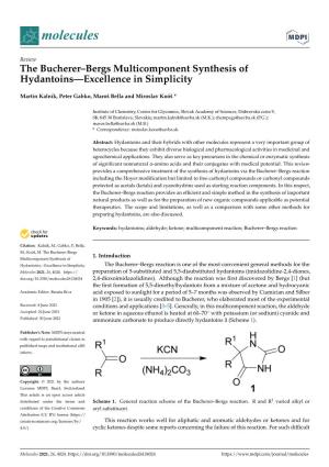 The Bucherer–Bergs Multicomponent Synthesis of Hydantoins—Excellence in Simplicity