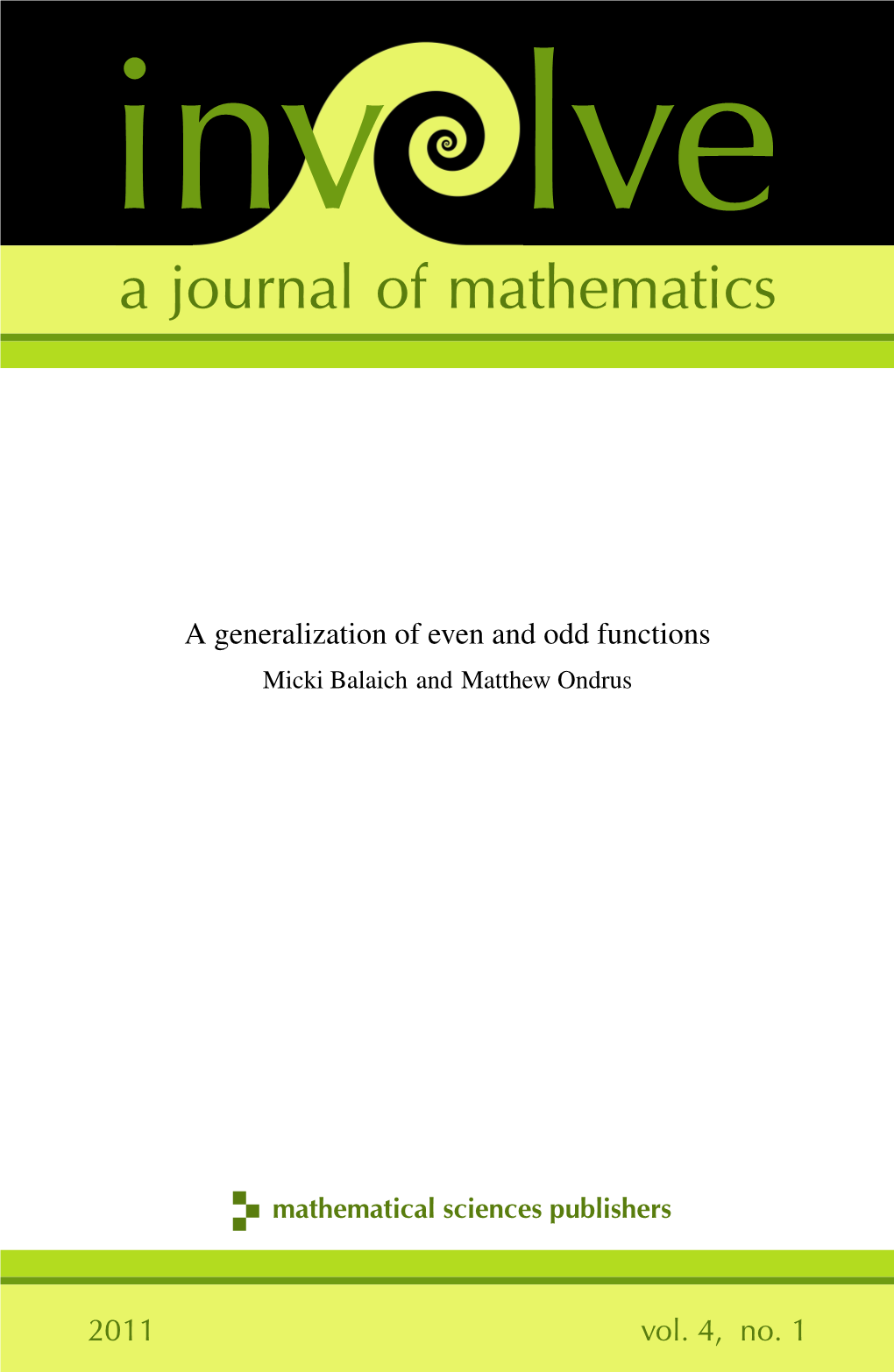 A Generalization of Even and Odd Functions Micki Balaich and Matthew Ondrus