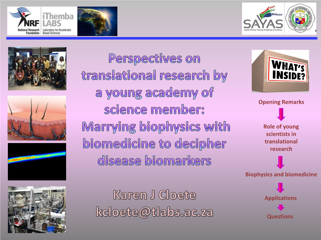 Opening Remarks Role of Young Scientists in Translational Research