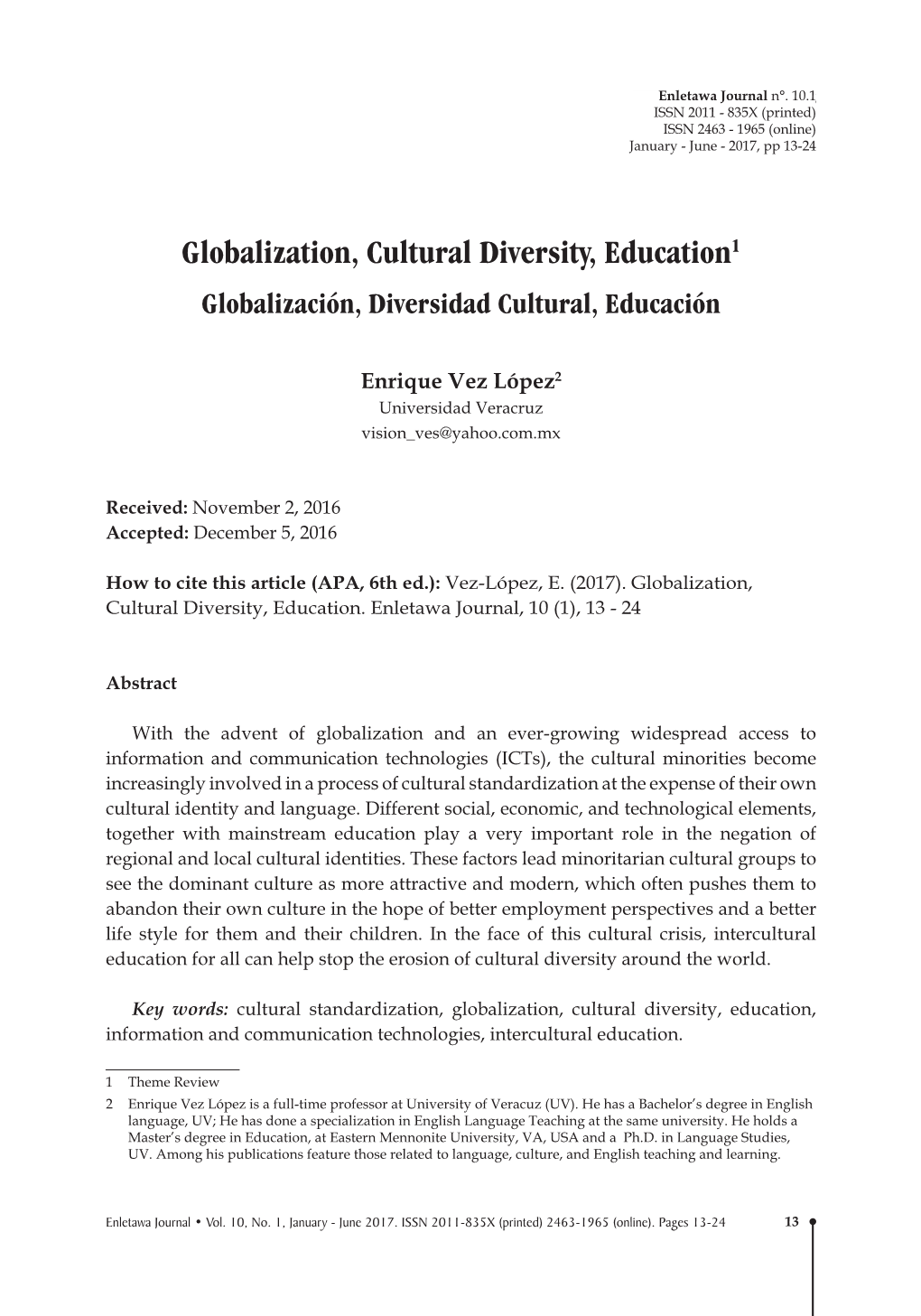 Globalization, Cultural Diversity, Education1 Globalización, Diversidad Cultural, Educación