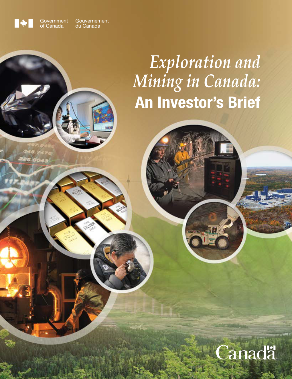 Exploration and Mining in Canada: an Investor's Brief