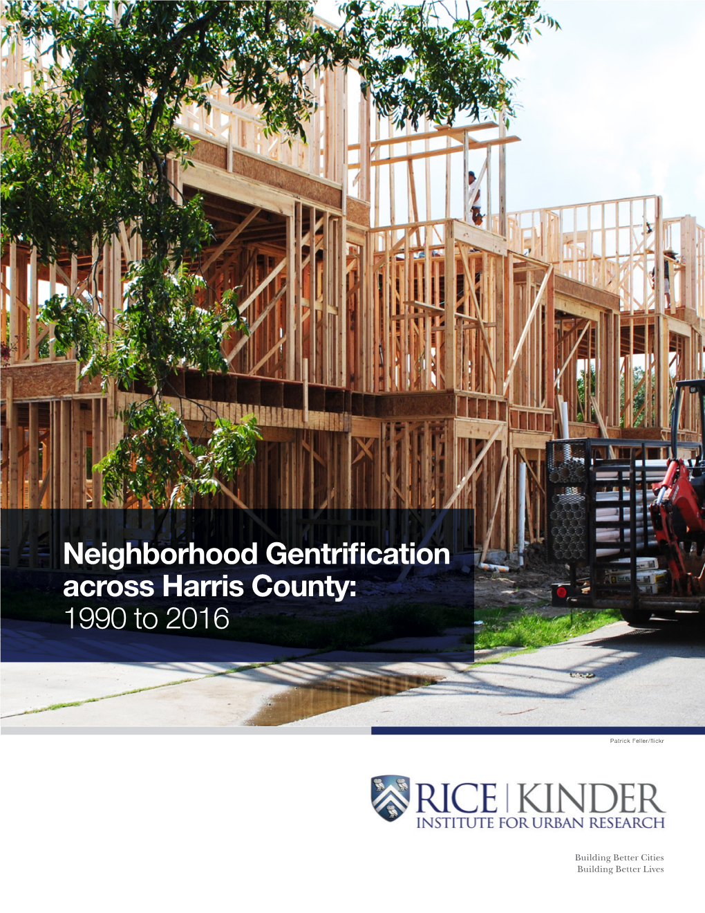 Neighborhood Gentrification Across Harris County: 1990 to 2016