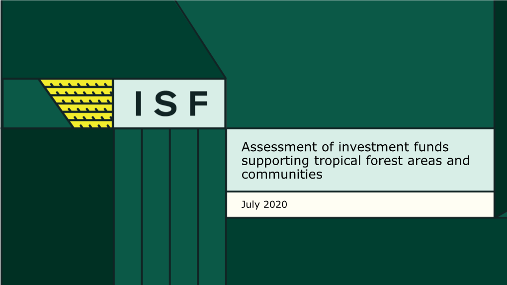 Assessment of Investment Funds Supporting Tropical Forest Areas and Communities