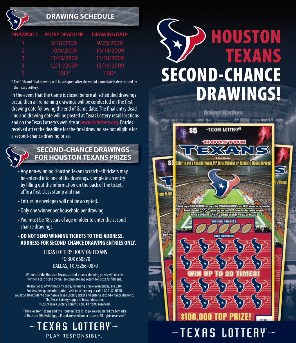 Houston Texans Second-Chance Drawings!
