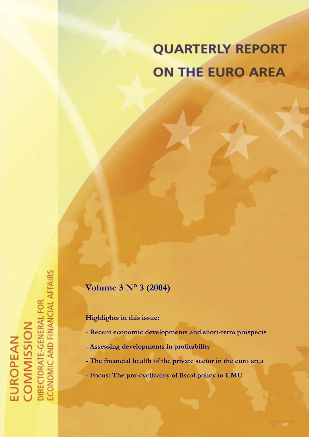 Quarterly Report on the Euro Area III/2004