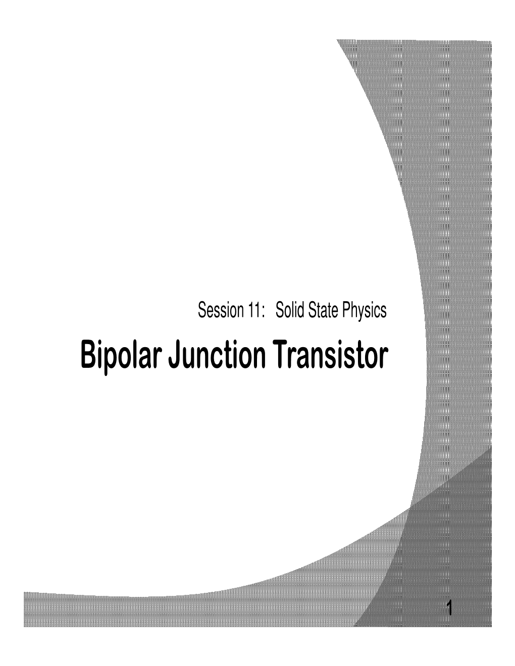 Bipolar Junction Transistor