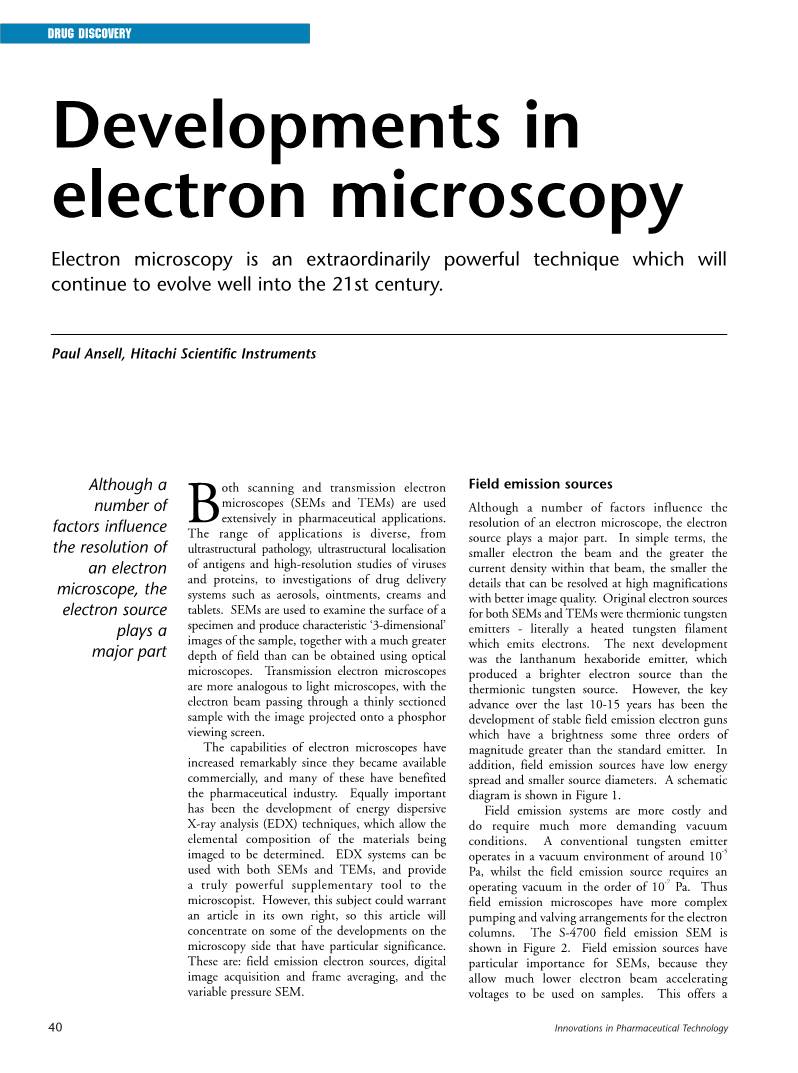 Developments in Electron Microscopy Electron Microscopy Is an Extraordinarily Powerful Technique Which Will Continue to Evolve Well Into the 21St Century