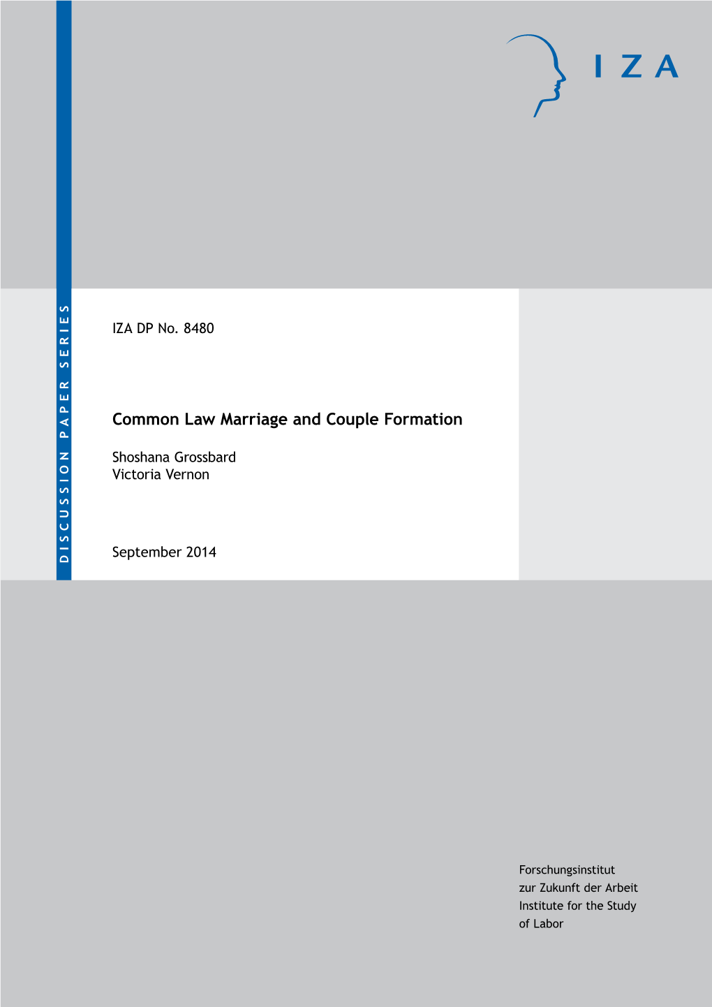 Common Law Marriage and Couple Formation