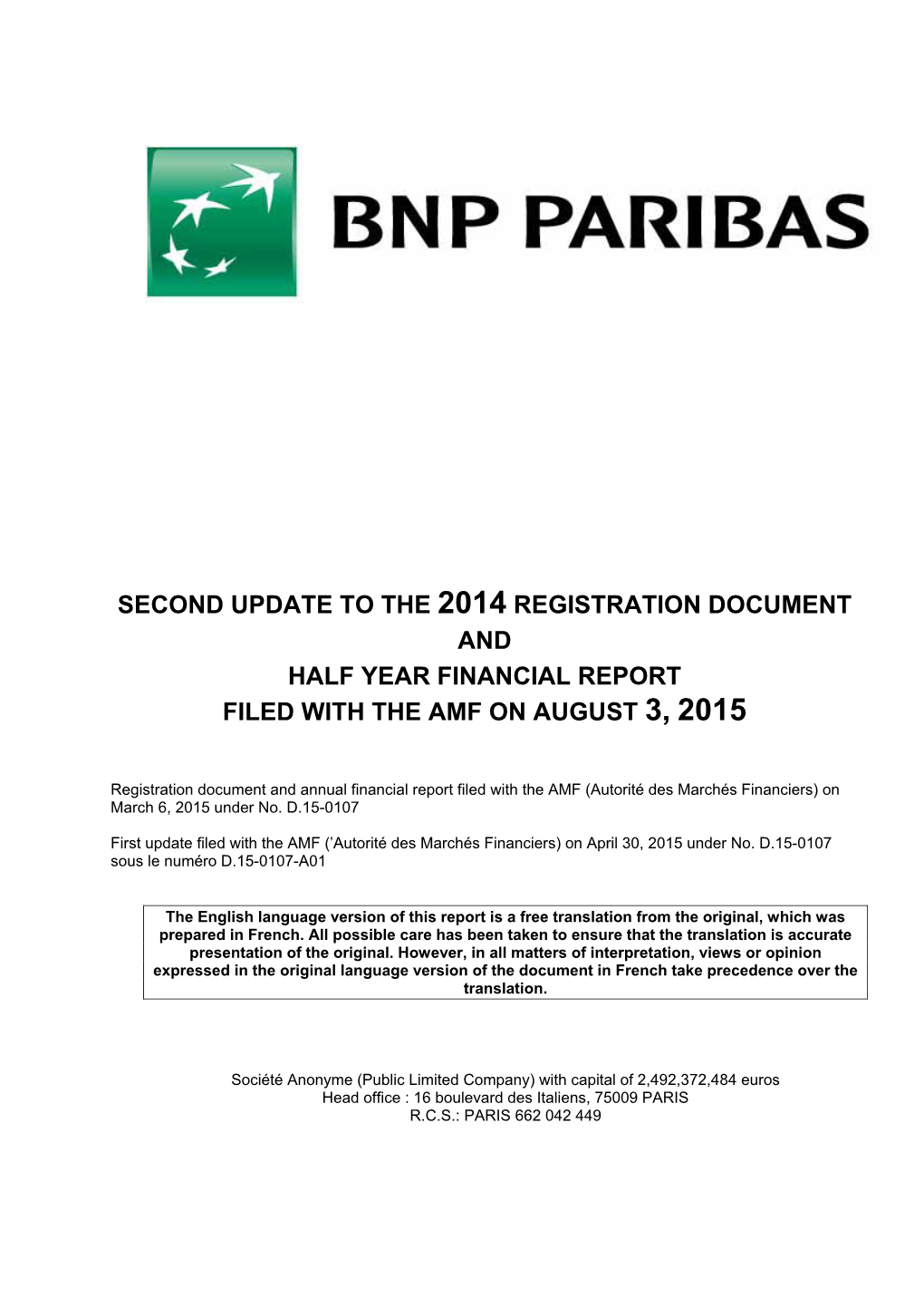 Second Update to the 2014 Registration Document and Half Year Financial Report Filed with the Amf on August 3, 2015