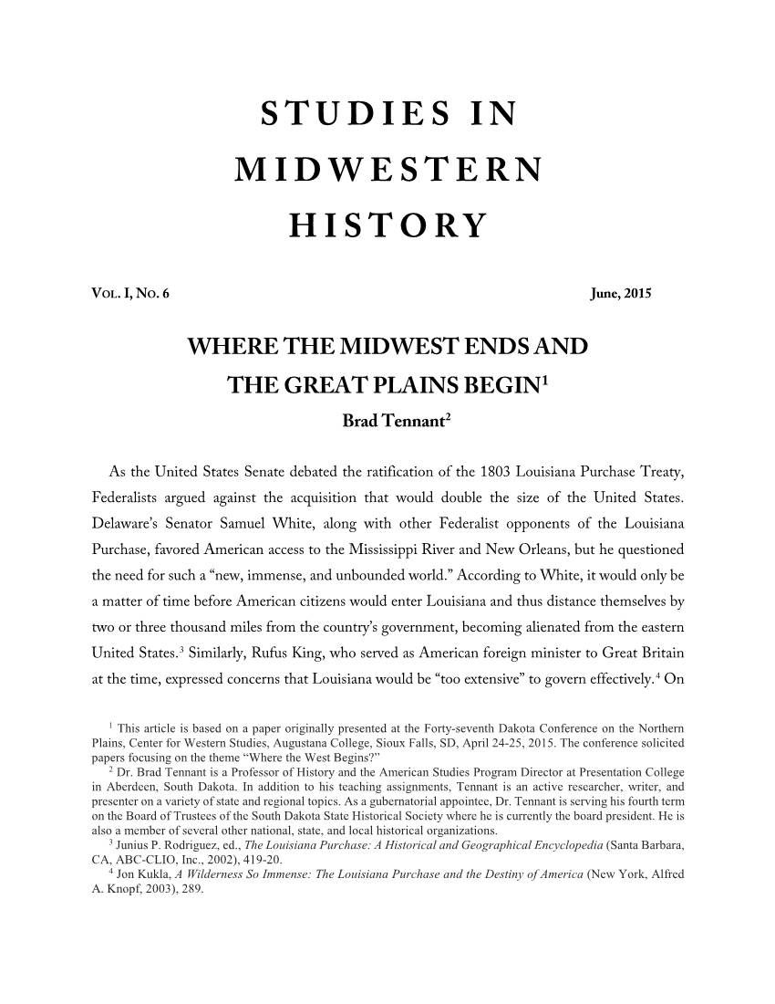 WHERE the MIDWEST ENDS and the GREAT PLAINS BEGIN1 Brad Tennant2